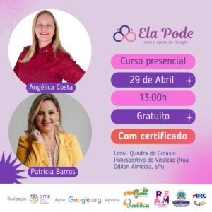 Seu convite CHEGOU!! Oficinas gratuitas ELA PODE – Networking e Vendas + Marca Pessoal e comunicação